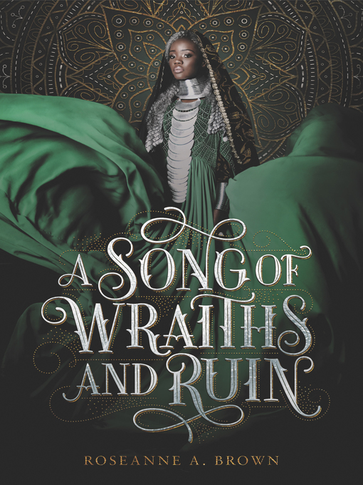 Title details for A Song of Wraiths and Ruin by Roseanne A. Brown - Available